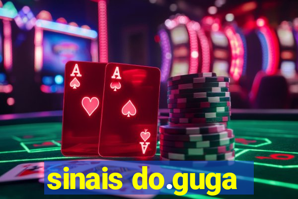 sinais do.guga